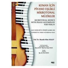 Keman İçin Piyano Eşlikli Mikrotonal Müzikler - Mustafa Hilmi Bulut