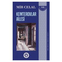 Kemterovlar Ailesi - Türk Dünyası Edebiyatı Dizisi 1 - Mir Celal