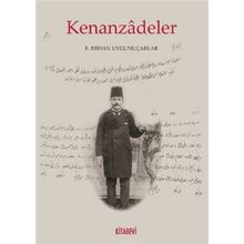 Kenanzadeler - E. Erhan Uygunuçarlar