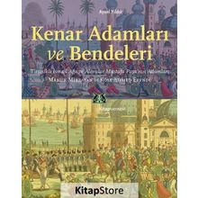 Kenar Adamları ve Bendeleri - Aysel Yıldız
