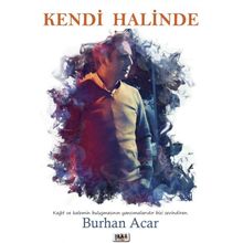 Kendi Halinde - Burhan Acar