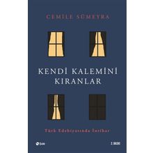 KENDI KALEMINI KIRANLAR TÜRK EDEBİYATINDA İNTİHAR - CEMILE SÜMEYRA