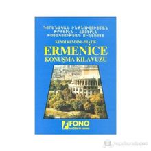 KENDI KENDINE PRATIK ERMENICE KONUŞMA KILAVUZU - KOLEKTIF
