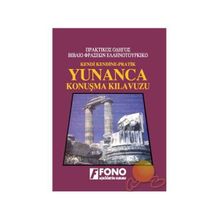 KENDI KENDINE PRATIK YUNANCA KONUŞMA KILAVUZU - KOLLEKTIF