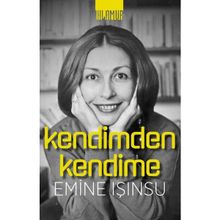 Kendimden Kendime Emine Işınsu