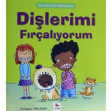 Kendime İyi Bakıyorum - Dişlerimi Fırçalıyorum - Liz Gogerly