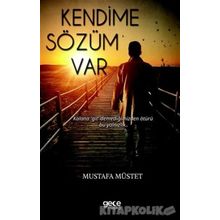 Kendime Sözüm Var - Mustafa Müstet