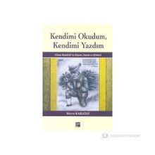 KENDIMI OKUDUM,KENDIMI YAZDIM OZAN BINDEBIR'IN HAYATI, SANATI VE ŞIIRLERI - MERVE KARATAY