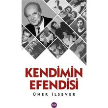 Kendimin Efendisi - Üner İlsever