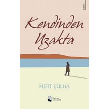 Kendinden Uzakta - Mert Çulha - Karina Yayınevi