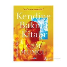 Kendine Bakma Kitabı - Cem Mumcu