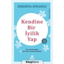Kendine Bir İyilik Yap - Zekeriya Efiloğlu