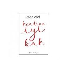 Kendine İyi Bak - Arda Erel