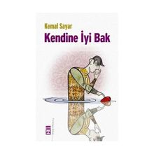 Kendine İyi Bak - Kemal Sayar