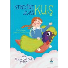 Kendine Uçan Kuş Luna Çocuk Yayınları