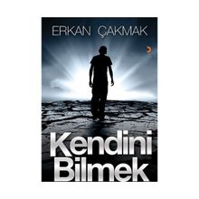 Kendini Bilmek - Erkan Çakmak