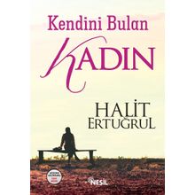 Kendini Bulan Kadın - Halit Ertuğrul