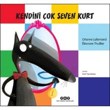 Kendini Çok Seven Kurt - Orianne Lallemand