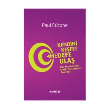 Kendini Keşfet Hedefe Ulaş - Paul Falcone