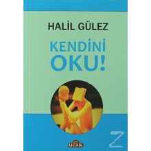Kendini Oku! - Halil Gülez