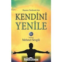 Kendini Yenile - Mehmet Sevgili