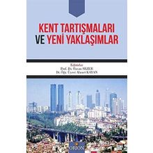 Kent Tartışmaları ve Yeni Yaklaşımlar - Özcan Sezer