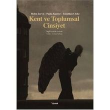 Kent ve Toplumsal Cinsiyet - Paula Kantor, Helen Jarvis, Jonathan Cloke