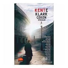 Kente Klark Çeken Öyküler - Kolektif