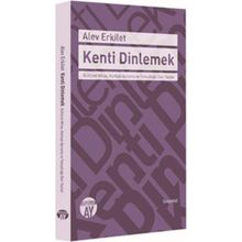 Kenti Dinlemek - Alev Erkilet
