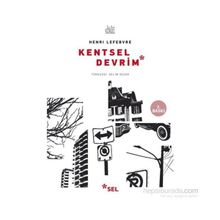 KENTSEL DEVRIM - HENRI LEFEBVRE