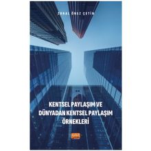 Kentsel Paylaşım ve Dünyadan Kentsel Paylaşım Örnekleri Nobel Bilimsel Eserler