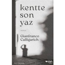 Kentte Son Yaz - Gianfranco Calligarich