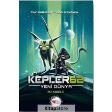 Kepler 62-Yeni Dünya-İki Kabile-Timo Parvela