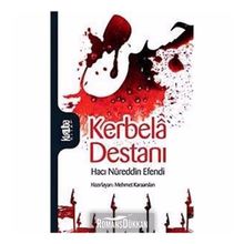 Kerbela Destanı - Hacı Nureddin Efendi