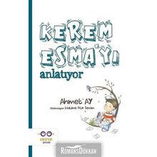 Kerem Esma'yı Anlatıyor - Ahmet Ay