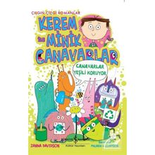 Kerem ile Minik Canavarlar - Canavarlar Yeşili Koruyor - Zanna Davidson