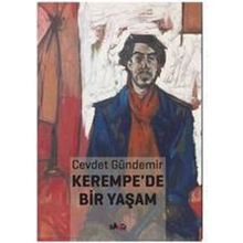 Kerempe’de Bir Yaşam - Cevdet Gündemir