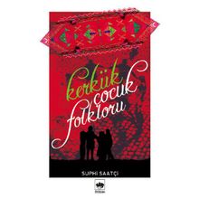KERKÜK ÇOCUK FOLKLORU - SUPHI SAATÇİ