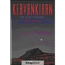 Kervankıran Bir Yıldız Hikayesi - Arif Irgaç