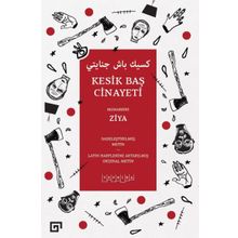 Kesik Baş Cinayeti - Muharriri Ziya