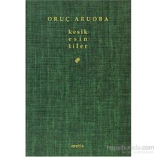 KESIK ESINTILER - ORUÇ ARUOBA