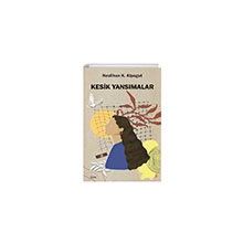 Kesik Yansımalar - Okur Kitaplığı