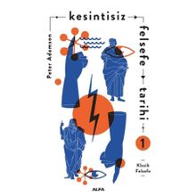 Kesintisiz Felsefe Tarihi 1 - Peter Adamson