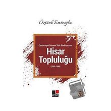 Kesit Yayınları Cumhuriyet Dönemi Türk Edebiyatında Hisar Topluluğu 1950 - 1980