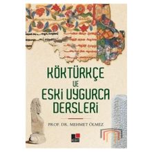 Kesit Yayınları Köktürkçe ve Eski Uygurca Dersleri