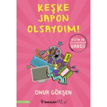 Keşke Japon Olsaydım! - Onur Gökşen