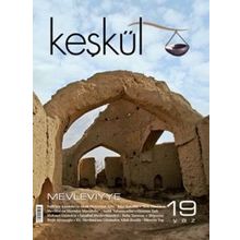 Keşkül Dergisi Sayı: 19 - Mevleviyye - Kolektif