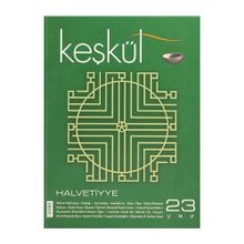 Keşkül Dergisi Sayı: 23 - Kolektif