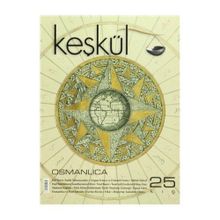 Keşkül Dergisi Sayı: 25 - Kolektif