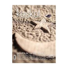 Keşkül Dergisi Sayı: 35 - Kolektif